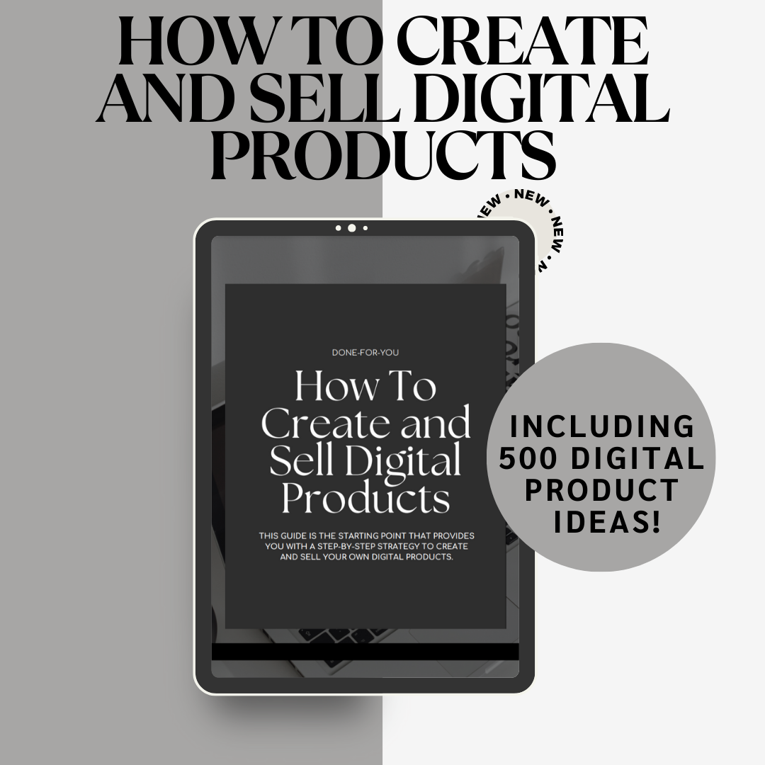 HOW TO CREATE & SELL DIGITAL PRODUCTS TEMPLATE